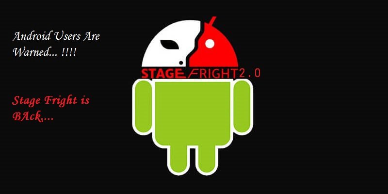 Stage fright Bug 2.0: All Android Devices are Vulnerable to the Bugs